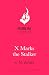 X Marks the Stalker: The dark and hilarious romance that takes morally grey to the next level (The Hemlock Society)