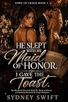 He Slept With My ...