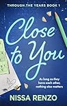 Close to You: