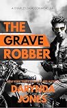 The Grave Robber ...