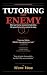 Tutoring The Enemy: A Spicy...