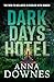 Dark Days Hotel: Live your ...