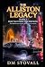 The Alliston Legacy - "Don't Let Them Take the Song" by David Stovall