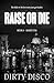 Raise or Die: Raise You (Ri...
