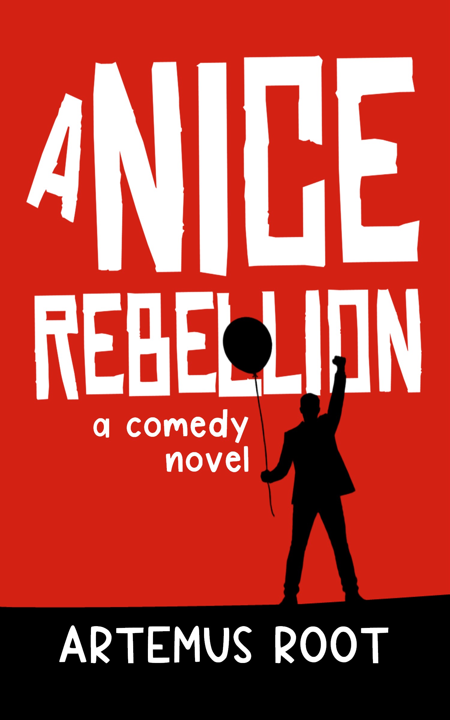 A Nice Rebellion