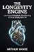 The Longevity Engine: Low-I...