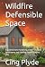 Wildfire Defensible Space: ...