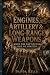 Engines, Artillery & Long-Range Weapons When the Battlefield ... by Pappa Bear