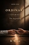 Ordinary: The beg...
