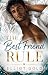 The Best Friend Rule by Elliot Gold