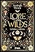 Lore of the Wilds. La biblioteca maledetta