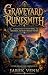 Graveyard Runesmith: A Cozy...