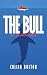The Bull: A Novella