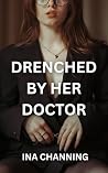 Drenched by Her D...