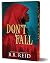 Don't Fall (Hunt the Red Hood, #1)