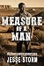 Measure of a Man by Jesse Storm