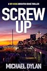 Screw Up: A fast-...