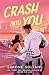 Crash Into You: Lights Out Book 3
