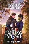 Of Bards and Quests and Falling In Love by Rita A. Rubin