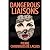 Dangerous Liaisons: A New T...