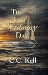 The Last Ordinary Day