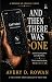 And Then There Was One by Avery D. Rowan