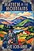 Mayhem in the Mountains: Th...