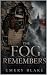 The Fog Remembers (The Merc...