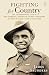 Fighting for Country: The e...