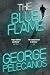 The Blue Flame: The new Derek Strange novel from 'The coolest writer in America' (GQ)