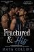 Fractured & His: A Dark Pos...