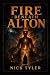 The Fire Beneath Alton: A S...