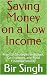 Saving Money on a Low Incom...