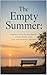 The Empty Summer: Coping wi...