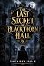 The Last Secret of Blackthorn Hall by Thea Bellrose
