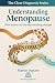 Understanding Menopause by Martin Ingram