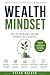 WEALTH MINDSET: The Psychol...