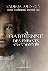 La gardienne des enfants abandonnés La gardienne des enfants abandonnés