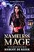 Nameless Mage: An Urban Fantasy Novel (The Fae-Bound Apothecary)