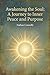 Awakening the Soul: A Journ...