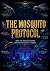 THE MOSQUITO PROTOCOL by DONALD WALT
