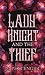 Lady Knight and the Thief by M. Pettengill