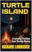 Turtle Island: A Camping Tr...