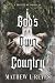 God's Own Country: A Trinity of Novellas