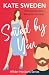 Saved By You: A Spicy Force...