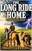 The Long Ride Home by Brent Johnston The Long Ride Home by Brent Johnston