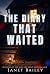 The diary that waited