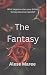 The Fantasy