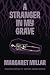 A Stranger in My Grave