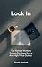 Lock In: Remote Worker's Sy...